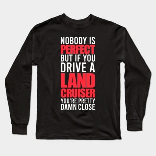 Land Cruiser Owners Long Sleeve T-Shirt